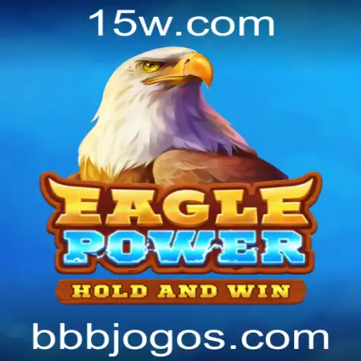 Descubra o Mundo Empolgante de EaglePower: O Jogo do Momento